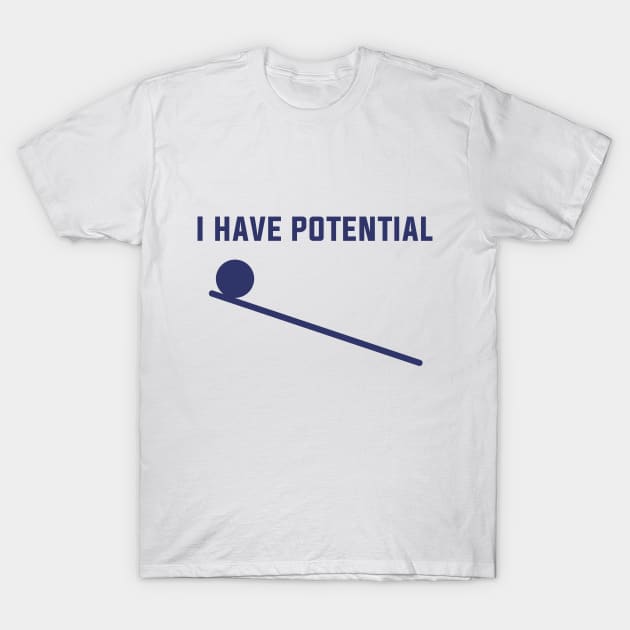 Potential Joke Humor Funny Science T-Shirt by Mellowdellow